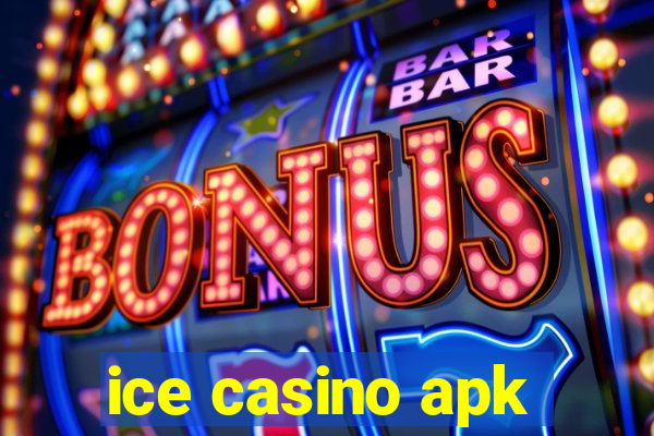 ice casino apk